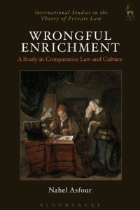 cover of the book Wrongful Enrichment: A Study in Comparative Law and Culture