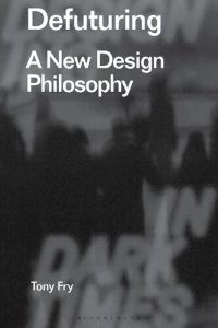 cover of the book Defuturing: A New Design Philosophy