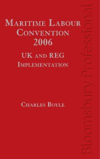 cover of the book Maritime Labour Convention, 2006 – UK and REG Implementation