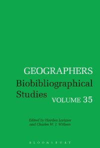 cover of the book Geographers: Biobibliographical Studies Volume 35