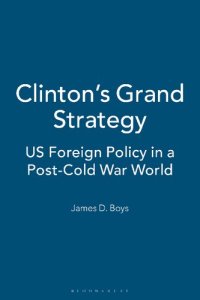 cover of the book Clinton’s Grand Strategy