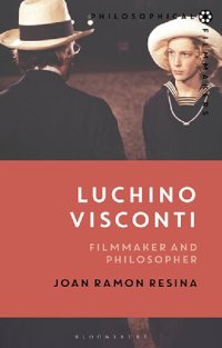 cover of the book Luchino Visconti: Filmmaker and Philosopher