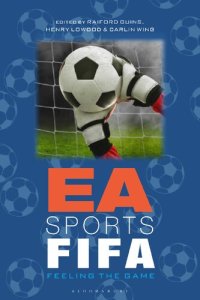 cover of the book EA Sports FIFA: Feeling the Game