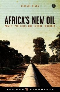 cover of the book Africa’s New Oil: Power, pipelines and future fortunes