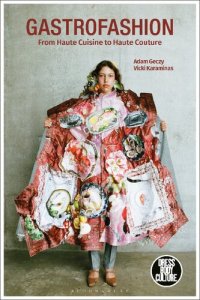 cover of the book Gastrofashion from Haute Cuisine to Haute Couture