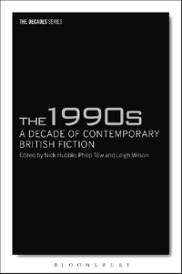 cover of the book The 1990s: A Decade of Contemporary British Fiction