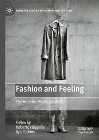 cover of the book Fashion and Feeling: The Affective Politics of Dress