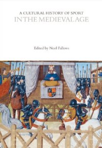 cover of the book A Cultural History of Sport in the Medieval Age