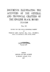 cover of the book Documents illustrating the activities of the general and provincial chapters of the English Black Monks, 1215-1540