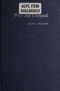 cover of the book Free and Unequal: The Biological Basis of Individual Liberty