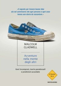 cover of the book Avventure nella mente degli altri: Geni incompresi, teorie paradossali e predizioni azzardate