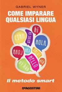 cover of the book Come imparare qualsiasi lingua (Italian Edition)