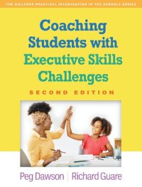 cover of the book Coaching Students with Executive Skills Challenges (The Guilford Practical Intervention in the Schools Series)