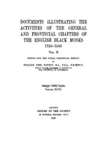 cover of the book Documents illustrating the activities of the general and provincial chapters of the English Black Monks, 1215-1540