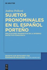 cover of the book Sujetos pronominales en el español porteño: Implicaciones pragmáticas en la interfaz sintáctico-fonológica