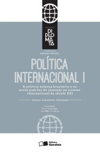 cover of the book Coleção Diplomata - Política Internacional I