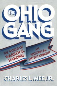 cover of the book The Ohio Gang: The World of Warren G. Harding