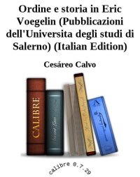 cover of the book Ordine e storia in Eric Voegelin (Pubblicazioni dell'Universita degli studi di Salerno) (Italian Edition)