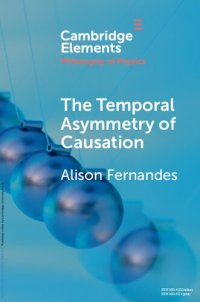 cover of the book The Temporal Asymmetry of Causation