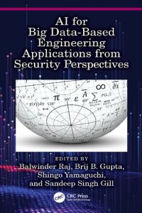 cover of the book AI for Big Data-Based Engineering Applications from Security Perspectives