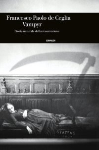 cover of the book Vampyr. Storia naturale della resurrezione