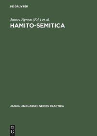 cover of the book Hamito-Semitica: Proceedings of a colloquium held by the Historical Section of the Linguistics Association (Great Britain) at the School of Oriental and African Studies, Univ. of London, on the 18th, 19th and 20th of March 1970