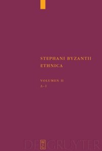 cover of the book Stephani Byzantii Ethnica: Volumen II Delta - Iota