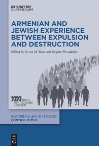 cover of the book Armenian and Jewish Experience between Expulsion and Destruction