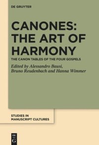 cover of the book Canones: The Art of Harmony: The Canon Tables of the Four Gospels