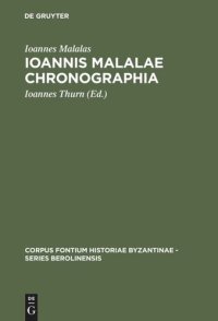 cover of the book Ioannis Malalae Chronographia