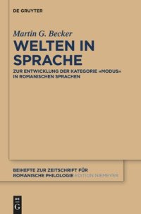 cover of the book Welten in Sprache: Zur Entwicklung der Kategorie «Modus» in romanischen Sprachen