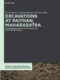 cover of the book Excavations at Paithan, Maharashtra: Transformations in Early Historic and Early Medieval India