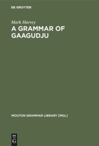 cover of the book A Grammar of Gaagudju