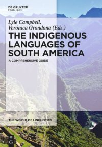 cover of the book The Indigenous Languages of South America: A Comprehensive Guide