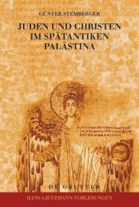 cover of the book Juden und Christen im spätantiken Palästina