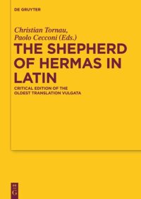 cover of the book The Shepherd of Hermas in Latin: Critical Edition of the Oldest Translation Vulgata