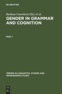 cover of the book Gender in Grammar and Cognition: I: Approaches to Gender. II: Manifestations of Gender