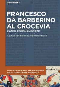 cover of the book Francesco da Barberino al crocevia: Culture, società, bilinguismo