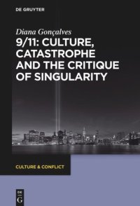 cover of the book 9/11: Culture, Catastrophe and the Critique of Singularity