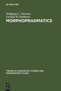 cover of the book Morphopragmatics: Diminutives and Intensifiers in Italian, German, and Other Languages