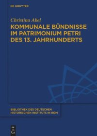 cover of the book Kommunale Bündnisse im Patrimonium Petri des 13. Jahrhunderts