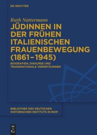 cover of the book Jüdinnen in der frühen italienischen Frauenbewegung (1861–1945): Biografien, Diskurse und transnationale Vernetzungen