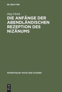 cover of the book Die Anfänge der abendländischen Rezeption des Nizänums