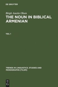 cover of the book The Noun in Biblical Armenian: Origin and Word-Formation - with special emphasis on the Indo-European heritage