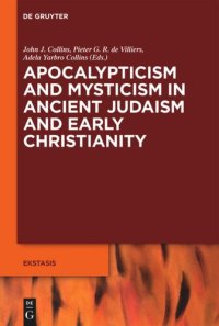 cover of the book Apocalypticism and Mysticism in Ancient Judaism and Early Christianity