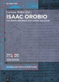 cover of the book Isaac Orobio: The Jewish Argument with Dogma and Doubt