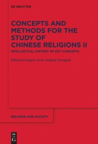 cover of the book Concepts and Methods for the Study of Chinese Religions: Volume II Intellectual History of Key Concepts