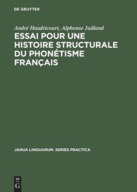 cover of the book Essai pour une histoire structurale du phonétisme français