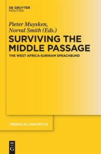 cover of the book Surviving the Middle Passage: The West Africa-Surinam Sprachbund