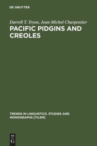 cover of the book Pacific Pidgins and Creoles: Origins, Growth and Development